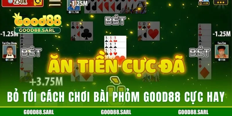 Mẹo chơi bài phỏm cực hay