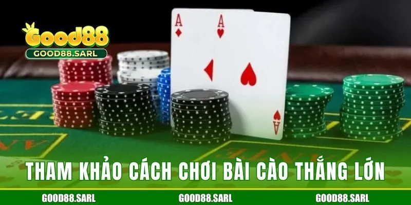Tham khảo cách chơi bài cào thắng lớn trên GOOD88